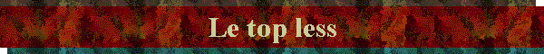 Le top less